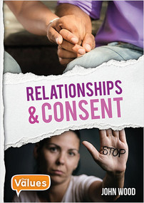 Relationships and Consent by John Wood, 9780778754350