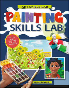 Painting Skills Lab by Sandee Ewasiuk, 9780778752233