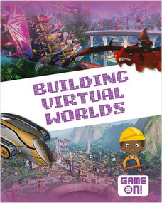 Building Virtual Worlds by Kirsty Holmes, 9780778752578