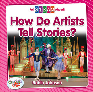 How Do Artists Tell Stories? by Robin Johnson, 9780778762119
