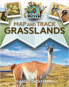 Map and Track Grasslands by Nancy Dickmann, 9780778753674