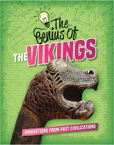 The Genius of the Vikings by Sonya Newland, 9780778765905