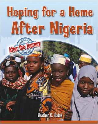 Hoping for a Home After Nigeria by Heather C. Hudak, 9780778764960