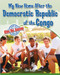 My New Home After the Democratic Republic of the Congo by Ellen Rodger, 9780778764878