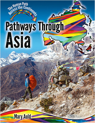 Pathways Through Asia by Mary Auld, 9780778766018