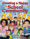 Creating a Happy School Community by Bobbie Kalman, 9780778767077