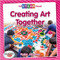 Creating Art Together by Robin Johnson, 9780778764359
