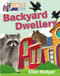 Backyard Dwellers by Ellen Rodger, 9780778766889