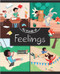 All Kinds of Feelings by Judith Heneghan, Ayesha Rubio, 9780778768036