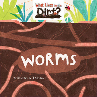 Worms - 9780778773894 by Susie Williams, Hannah Tolson, 9780778773894