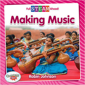 Making Music - 9780778771913 by Robin Johnson, 9780778771913
