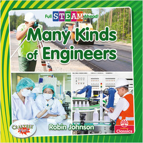 Many Kinds of Engineers by Robin Johnson, 9780778771890