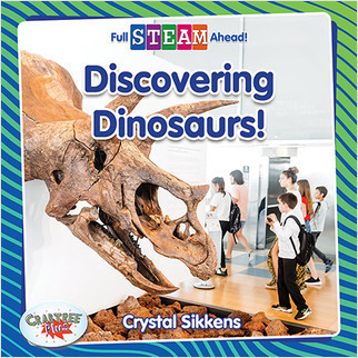 Discovering Dinosaurs! by Crystal Sikkens, 9780778771487