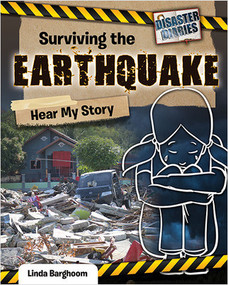 Surviving the Earthquake: Hear My Story (Hear My Story) by Linda Barghoorn, 9780778769880