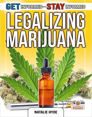 Legalizing Marijuana by Natalie Hyde, 9780778772736