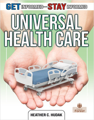 Universal Health Care - 9780778772750 by Heather C. Hudak, 9780778772750
