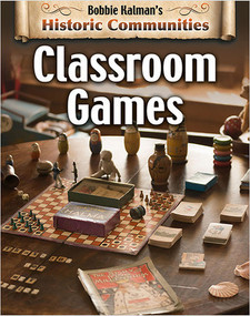 Classroom Games (revised edition) by Bobbie Kalman, 9780778773122