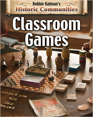 Classroom Games (revised edition) by Bobbie Kalman, 9780778773122