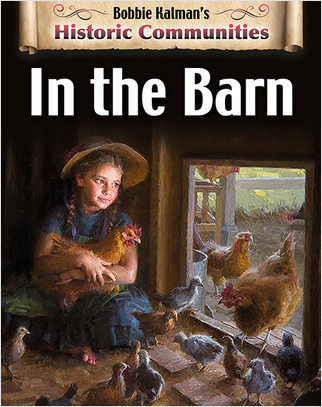 In the Barn (revised edition) by Bobbie Kalman, 9780778773153