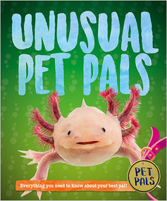 Unusual Pet Pals - 9780778757351 by Pat Jacobs, 9780778757351