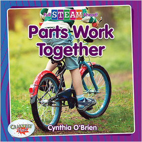 Parts Work Together - 9780778762386 by Cynthia O‘Brien, 9780778762386