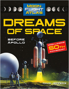 Dreams of Space: Before Apollo (Before Apollo) - 9780778754176 by David Jefferis, 9780778754176