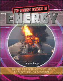 Top Secret Science in Energy - 9780778759997 by Megan Kopp, 9780778759997