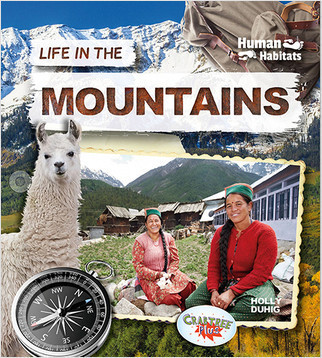Life in the Mountains - 9780778764830 by Holly Duhig, 9780778764830