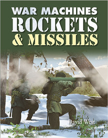 Rockets and Missiles - 9780778766827 by David West, David West, 9780778766827