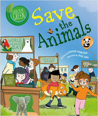 Save the Animals - 9780778772927 by Deborah Chancellor, Diane Ewen, 9780778772927