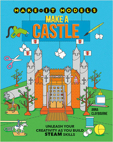 Make a Castle - 9780778773672 by Anna Claybourne, 9780778773672