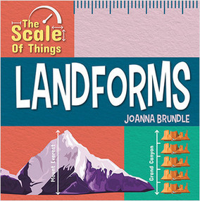 The Scale of Landforms - 9780778776758 by Joanna Brundle, 9780778776758