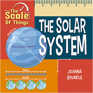 The Scale of The Solar System - 9780778776765 by Joanna Brundle, 9780778776765