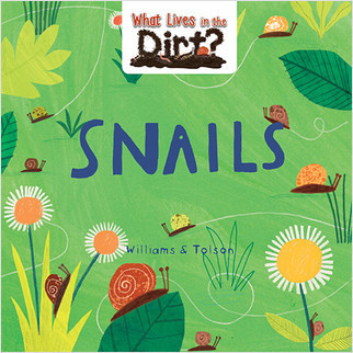 Snails - 9780778773979 by Susie Williams, Hannah Tolson, 9780778773979
