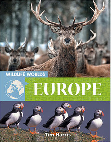 Wildlife Worlds Europe - 9780778776864 by Tim Harris, 9780778776864