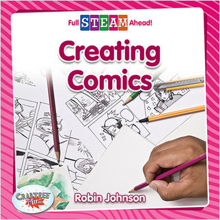 Creating Comics - 9780778772682 by Robin Johnson, 9780778772682