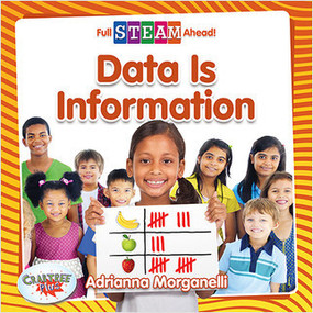 Data Is Information - 9780778772712 by Adrianna Morganelli, 9780778772712