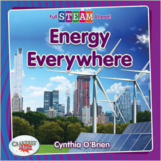 Energy Everywhere - 9780778772644 by Cynthia O‘Brien, 9780778772644