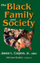 The Black Family and Society (Africana Studies) - 9781412856041 by Jr. Conyers, 9781412856041