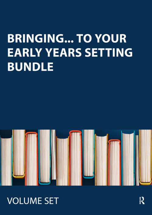 Bringing... to your early years setting bundle by , 9780415539074