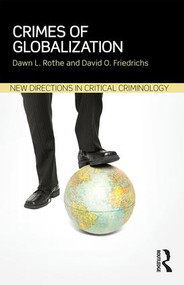 Crimes of Globalization - 9780415856317 by Dawn Rothe, David Friedrichs, 9780415856317