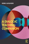 A Dialogic Teaching Companion - 9781138570351 by Robin Alexander, 9781138570351
