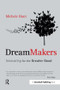 DreamMakers (Innovating for the Greater Good) - 9781783535682 by Michele Hunt, 9781783535682