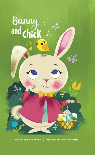 Bunny and Chick - 9781649966773 by Emily Skwish, John Bajet, John Bajet, 9781649966773
