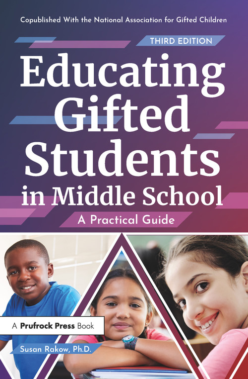 Educating Gifted Students in Middle School (A Practical Guide) by Susan Rakow, 9781618219817
