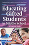 Educating Gifted Students in Middle School (A Practical Guide) by Susan Rakow, 9781618219817