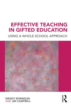 Effective Teaching in Gifted Education (Using a Whole School Approach) - 9780415493468 by Wendy Robinson, Jim Campbell, 9780415493468