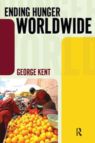 Ending Hunger Worldwide - 9781594518935 by George Kent, 9781594518935