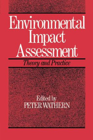 Environmental Impact Assessment (Theory and Practice) - 9780415078849 by Peter Wathern, 9780415078849
