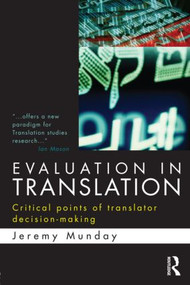Evaluation in Translation (Critical points of translator decision-making) - 9780415577700 by Jeremy Munday, 9780415577700